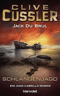 Schlangenjagd - Clive Cussler - E-Book