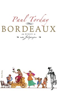 Bordeaux - Paul Torday - E-Book