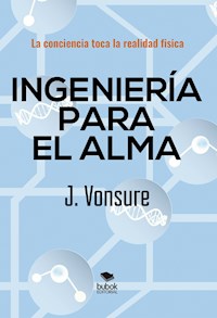Ingeniería para el alma - Jalib Vonsure - E-Book