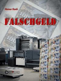 Falschgeld - Heiner Rank - E-Book
