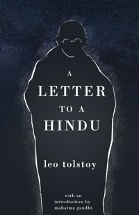 A Letter to a Hindu - Leo Tolstoy - E-Book