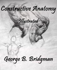 Constructive Anatomy - George B. Bridgman - E-Book