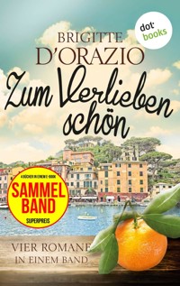 Zum Verlieben schön - Brigitte D'Orazio - E-Book