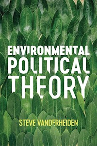 Environmental Political Theory - Steve Vanderheiden - E-Book
