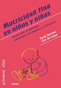Motricidad fina en niños y niñas - Paula Serrano - E-Book