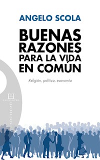 Buenas razones para la vida en común - Angelo Scola - E-Book