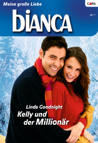 Kelly und der Millionär - LINDA GOODNIGHT - E-Book