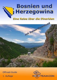 Bosnien und Herzegowina Offroad-Guide - Martina Holzmann - E-Book