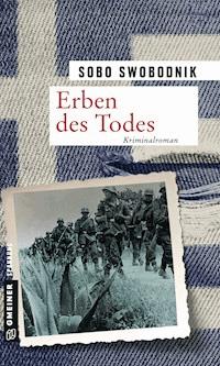 Erben des Todes - Sobo Swobodnik - E-Book