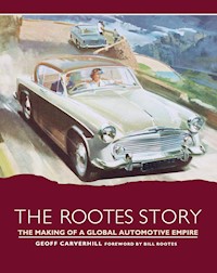 Rootes Story - Geoff Carverhill - E-Book