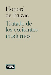 Tratado de excitantes modernos - Honore de Balzac - E-Book
