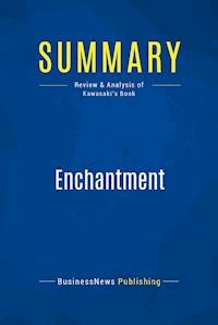 Summary: Enchantment - BusinessNews Publishing - E-Book