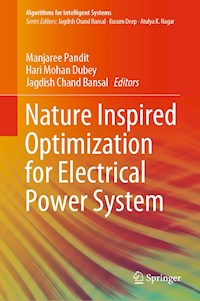 Nature Inspired Optimization for Electrical Power System -  - E-Book