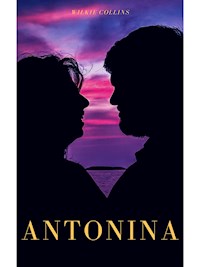 Antonina - Wilkie Collins - E-Book
