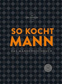 So kocht Mann - Dr. Oetker Verlag - E-Book