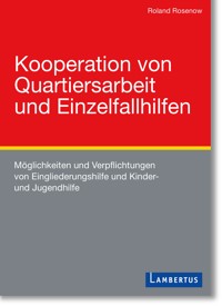 Kooperation von Quartiersarbeit und Einzelfallhilfen -  - E-Book