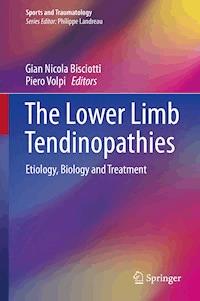 The Lower Limb Tendinopathies -  - E-Book