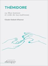 Thémidore - Claude Godard d'Aucour - E-Book