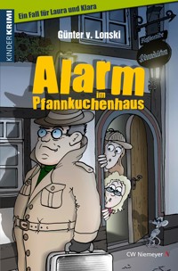 Alarm im Pfannkuchenhaus - Günter von Lonski - E-Book