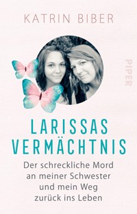 Larissas Vermächtnis - Katrin Biber - E-Book