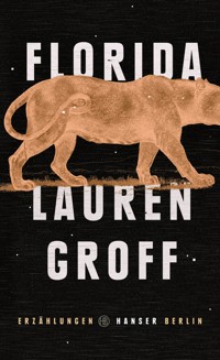 Florida - Lauren Groff - E-Book