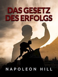Das Gesetz des Erfolgs (Übersetzt) - Napoleon Hill - E-Book