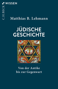 Jüdische Geschichte - Matthias B. Lehmann - E-Book