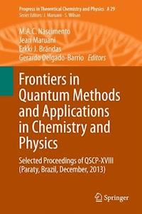Frontiers in Quantum Methods and Applications in Chemistry and Physics -  - E-Book