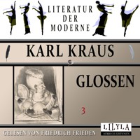 Glossen 3 - Karl Kraus - Hörbuch