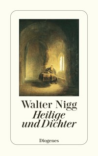 Heilige und Dichter - Walter Nigg - E-Book