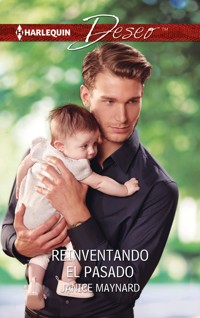 Reinventando el pasado - Janice Maynard - E-Book