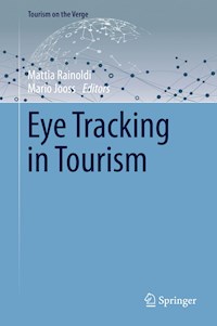 Eye Tracking in Tourism - - E-Book