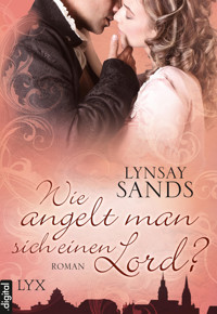 Wie angelt man sich einen Lord? - Lynsay Sands - E-Book