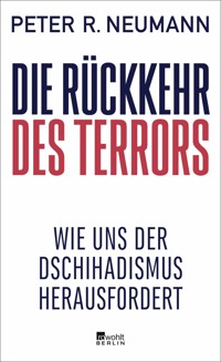 Die Rückkehr des Terrors - Peter R. Neumann - E-Book