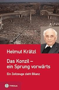 Das Konzil - ein Sprung vorwärts - Helmut Krätzl - E-Book