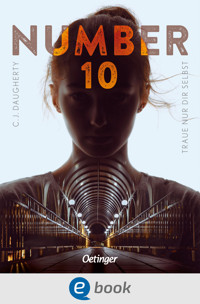 Number 10 1. Traue nur dir selbst - C.J. Daugherty - E-Book