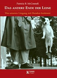 Das andere Ende der Leine - Patricia B. McConnell - E-Book
