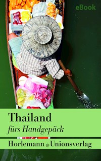 Thailand fürs Handgepäck -  - E-Book