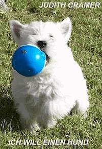 Ich will einen Hund - Judith Cramer - E-Book