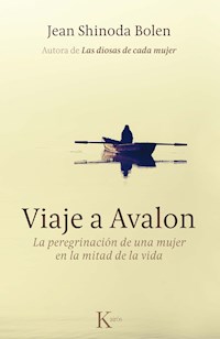 Viaje a Avalon - Jean Shinoda Bolen - E-Book