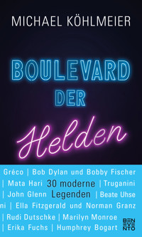 Boulevard der Helden - Michael Köhlmeier - E-Book