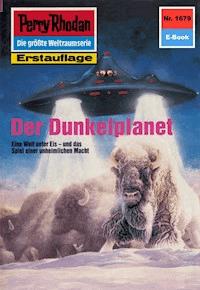Perry Rhodan 1679: Der Dunkelplanet - Horst Hoffmann - E-Book