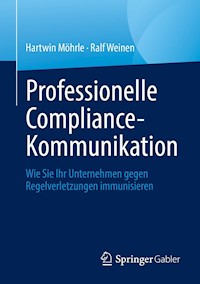 Professionelle Compliance-Kommunikation - Hartwin Möhrle - E-Book