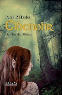 Elbenohr - Petra Hasler - E-Book