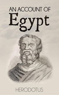 An Account of Egypt - Herodotus - E-Book
