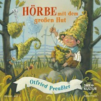 Hörbe mit dem großen Hut - Otfried Preußler - Hörbuch
