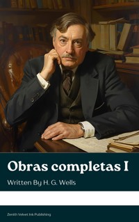 Obras completas I - H G Wells - E-Book