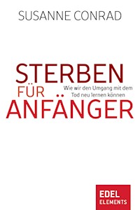 Sterben für Anfänger - Susanne Conrad - E-Book