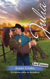 Un héroe para la heredera - Susan Crosby - E-Book