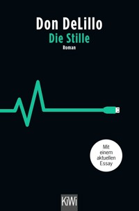 Die Stille - Don DeLillo - E-Book